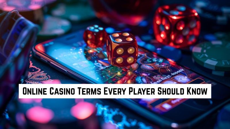 Online Casino Terms Every Player Should Know